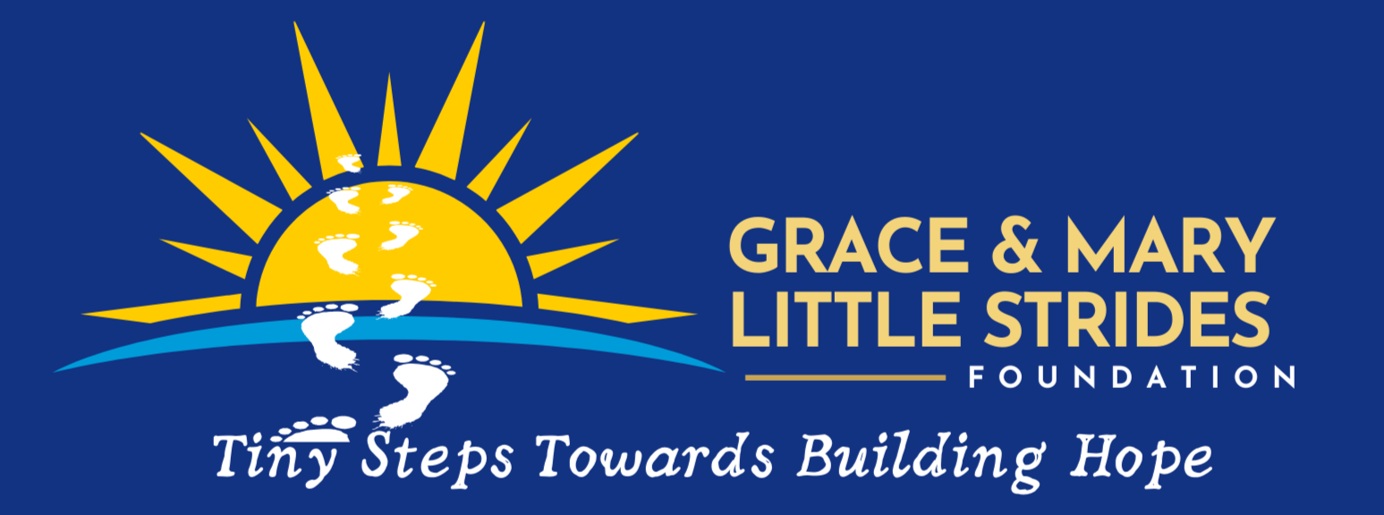 Grace & Mary Little Strides Foundation